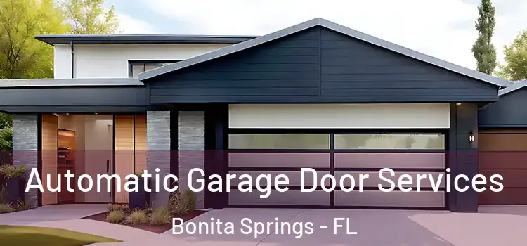  Automatic Garage Door Services Bonita Springs - FL