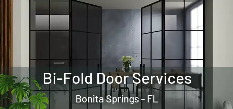  Bi-Fold Door Services Bonita Springs - FL