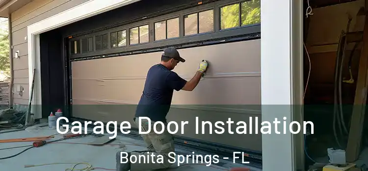  Garage Door Installation Bonita Springs - FL