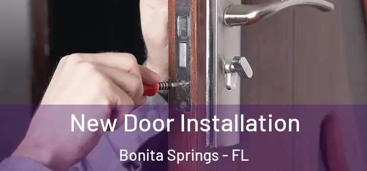  New Door Installation Bonita Springs - FL