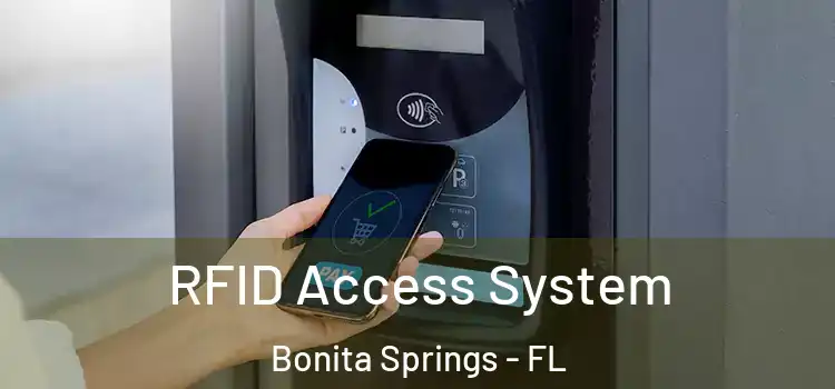 RFID Access System Bonita Springs - FL