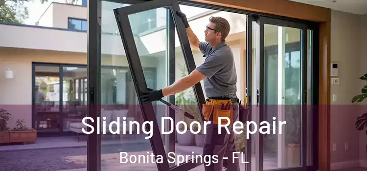 Sliding Door Repair Bonita Springs - FL
